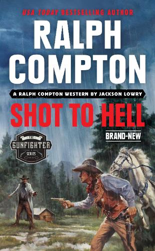 Бумажная книга «Ralph Compton Shot To Hell», авторов Джексон Лоури, Ральф Комптон - фото №1