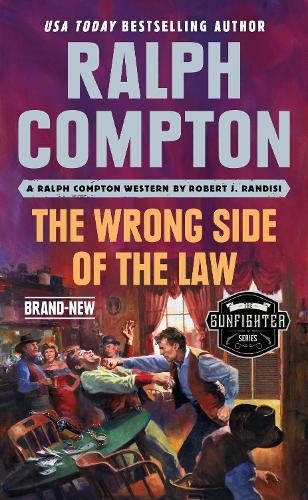 Паперова книга «Ralph Compton The Wrong Side Of The Law», авторів Ральф Комптон, Роберт Дж. Рендісі - фото №1