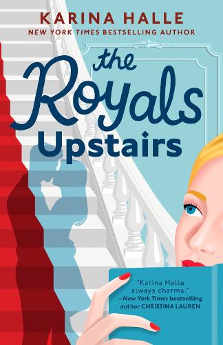 Паперова книга «The Royals Upstairs», автор Каріна Галле - фото №1