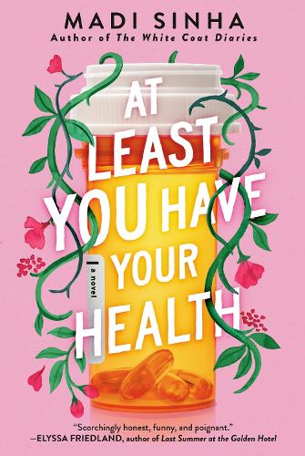 Паперова книга «At Least You Have Your Health», автор Маді Сінха - фото №1
