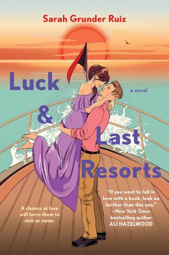 Бумажная книга «Luck and Last Resorts», автор Сара Грюндер Руис - фото №1