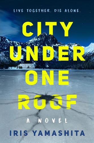 Бумажная книга «City Under One Roof», автор Айрис Ямашита - фото №1