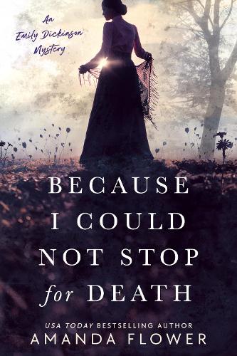 Паперова книга «Because I Could Not Stop For Death», автор Аманда Флауер - фото №1