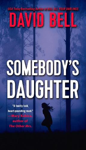 Бумажная книга «Somebody's Daughter», автор Дэвид Белл - фото №1