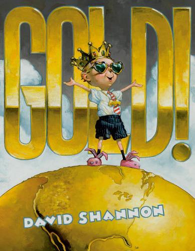 Бумажная книга «Gold!», автор Дэвид Шеннон - фото №1