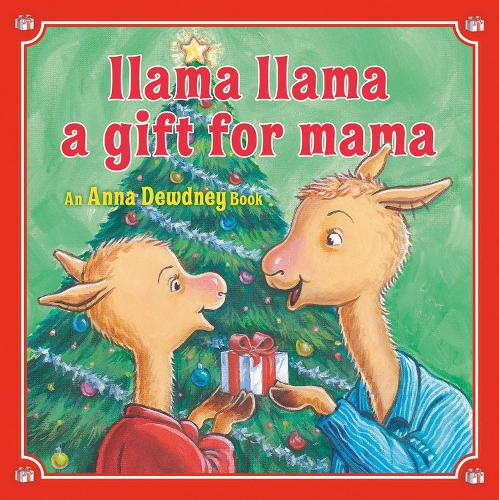 Бумажная книга «Llama Llama: A Gift for Mama: A Christmas Book for Kids and Toddlers», автор Анна Дьюдни - фото №1