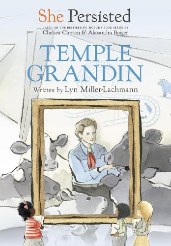 Паперова книга «She Persisted: Temple Grandin», авторів Челсі Клінтон, Лін Міллер-Лахманн - фото №1