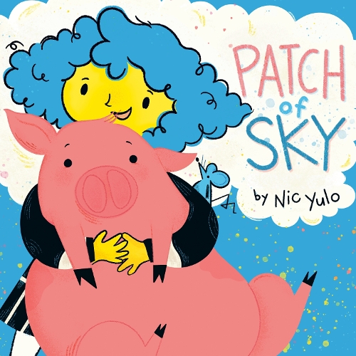 Бумажная книга «Patch of Sky», автор Ник Юло - фото №1