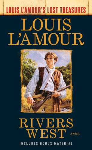 Бумажная книга «Rivers West: A Novel», автор Луис Ламур - фото №1