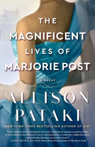 Бумажная книга «The Magnificent Lives of Marjorie Post: A Novel», автор Эллисон Патаки - фото №1