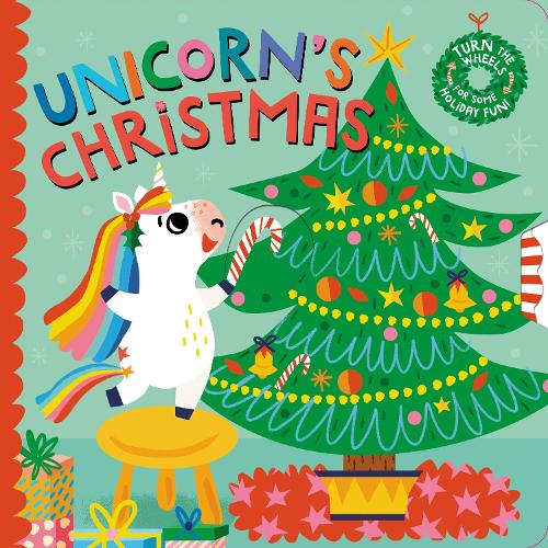 Бумажная книга «Unicorn's Christmas: Turn the Wheels for Some Holiday Fun!», авторов Люси Голден, Софи Бир - фото №1