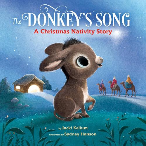 Бумажная книга «The Donkey's Song: A Christmas Nativity Story», автор Сидни Хэнсон - фото №1