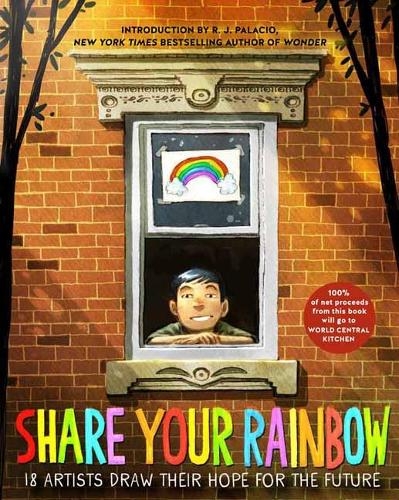 Паперова книга «Share Your Rainbow: 18 Artists Draw Their Hope for the Future», автор Різні - фото №1