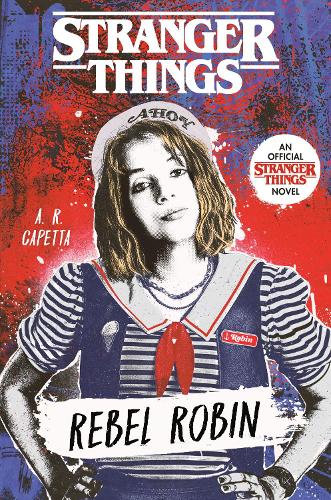 Бумажная книга «Stranger Things: Rebel Robin», автор А. Р. Капетта - фото №1