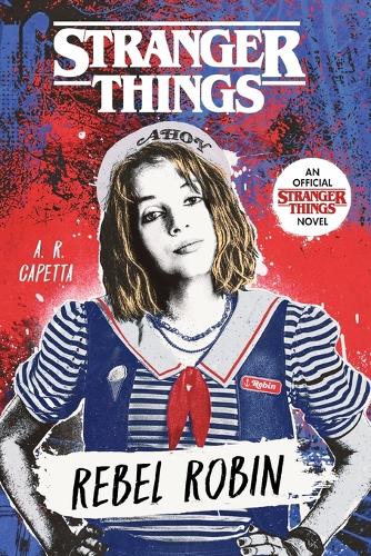 Паперова книга «Stranger Things: Rebel Robin  », автор А. Р. Капетта - фото №1
