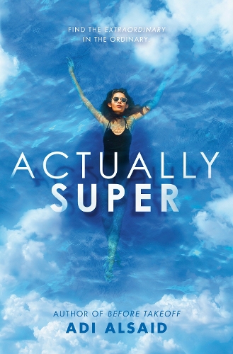 Паперова книга «Actually Super», автор Аді Алсаїд - фото №1
