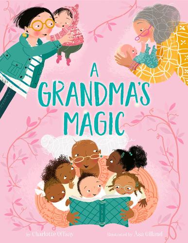 Паперова книга «A Grandma's Magic», авторів Аса Гілланд, Шарлотта Офсі - фото №1