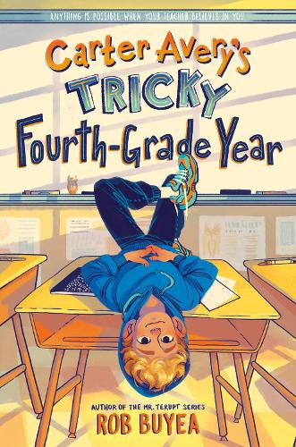 Бумажная книга «Carter Avery's Tricky Fourth-Grade Year», автор Роб Буйя - фото №1