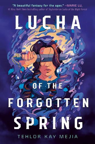 Паперова книга «Lucha of the Forgotten Spring», автор Техлор Кей Меджіа - фото №1