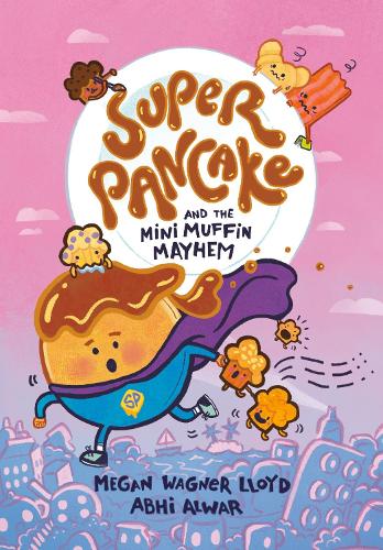 Бумажная книга «Super Pancake and the Mini Muffin Mayhem: (A Graphic Novel)», авторов Абхи Алвар, Меган Вагнер Ллойд - фото №1