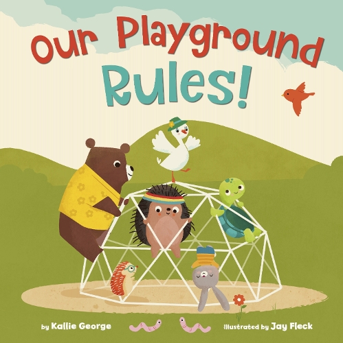Бумажная книга «Our Playground Rules!», авторов Джей Флек, Калли Джордж - фото №1