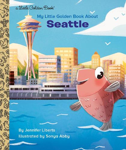 Бумажная книга «My Little Golden Book About Seattle», автор Дженнифер Либертс - фото №1
