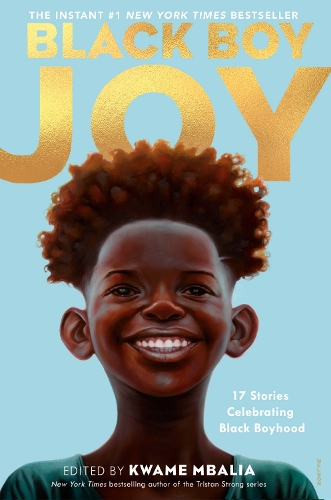 Бумажная книга «Black Boy Joy», автор Кваме Мбалия - фото №1