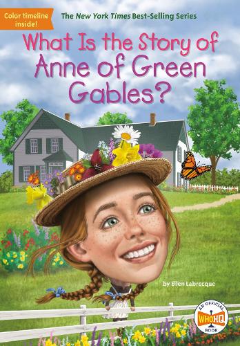 Бумажная книга «What Is the Story of Anne of Green Gables?», автор Эллен Лабрек - фото №1