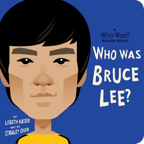 Бумажная книга «Who Was Bruce Lee?: A Who Was? Board Book», автор Лисбет Кайзер - фото №1