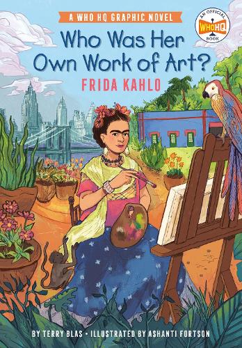 Бумажная книга «Who Was Her Own Work of Art?: Frida Kahlo: An Official Who HQ Graphic Novel», автор Терри Блас - фото №1