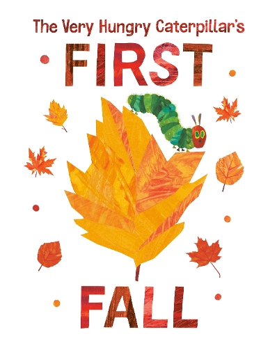 Бумажная книга «The Very Hungry Caterpillar's First Fall», автор Эрик Карл - фото №1
