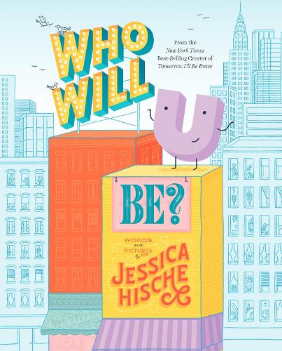 Паперова книга «Who Will U Be?», автор Джессіка Хіше - фото №1