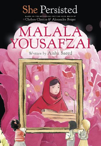 Паперова книга «She Persisted: Malala Yousafzai», авторів Айша Саїд, Челсі Клінтон - фото №1