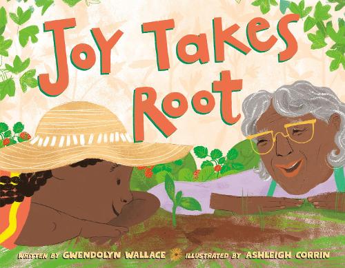 Бумажная книга «Joy Takes Root», автор Гвендолин Уоллес - фото №1