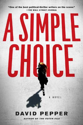 Бумажная книга «A Simple Choice», автор Дэвид Пеппер - фото №1