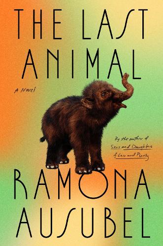 Паперова книга «The Last Animal», автор Рамона Аузубель - фото №1
