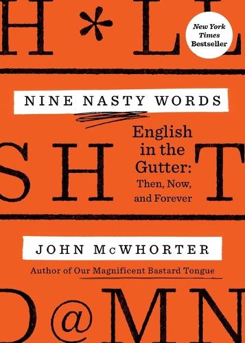 Паперова книга «Nine Nasty Words», автор Джон МакУортер - фото №1