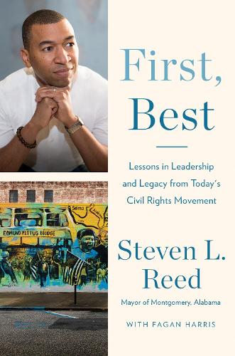 Паперова книга «First, Best: Lessons in Leadership and Legacy from Today's Civil Rights Movement» - фото №1