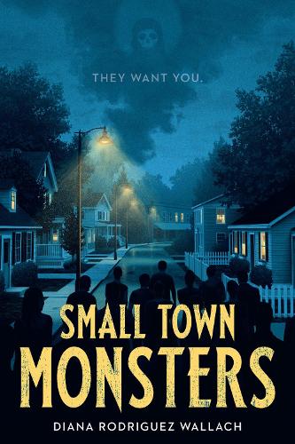Паперова книга «Small Town Monsters», автор Діана Родрігес Воллаг - фото №1