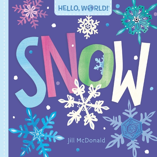 Бумажная книга «Hello, World! Snow», автор Джилл Макдональд - фото №1