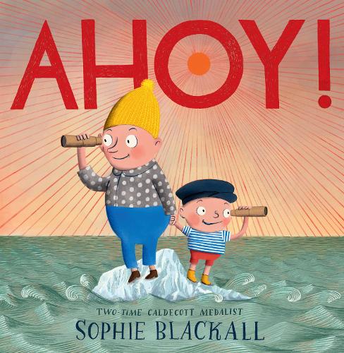Бумажная книга «Ahoy!», автор Софи Блэколл - фото №1