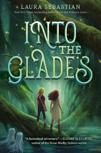 Бумажная книга «Into the Glades», автор Лора Себастьян - фото №1