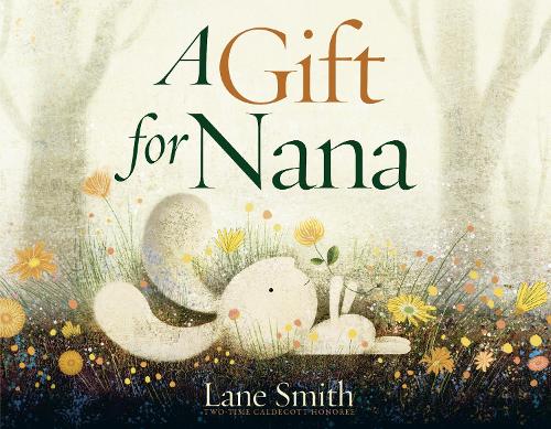Паперова книга «A Gift for Nana», автор Лейн Сміт - фото №1