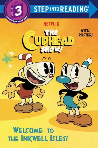 Бумажная книга «Welcome to the Inkwell Isles! (The Cuphead Show!)», автор Рэйчел Члебовски - фото №1