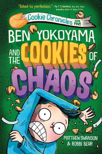 Бумажная книга «Ben Yokoyama and the Cookies of Chaos», авторов Мэтью Свонсон, Робби Бер - фото №1