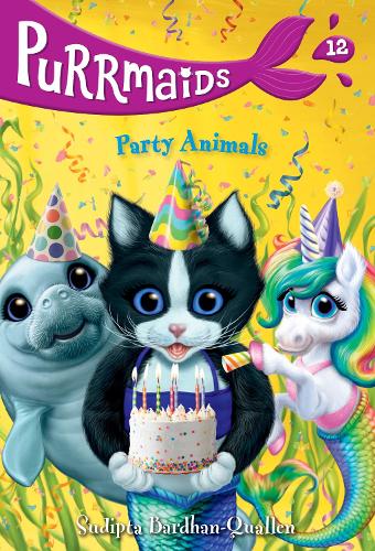 Бумажная книга «Purrmaids #12: Party Animals», автор Судипта Бардхан-Кваллен - фото №1