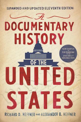 Бумажная книга «A Documentary History Of The United States», авторов Александр Б. Хеффнер, Ричард Д. Хеффнер - фото №1