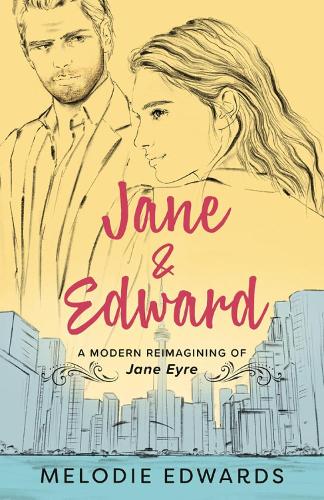 Бумажная книга «Jane & Edward: A Modern Reimagining of Jane Eyre», автор Мелоди Эдвардс - фото №1