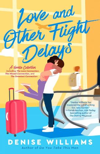 Паперова книга «Love And Other Flight Delays», автор Деніз Вільямс - фото №1