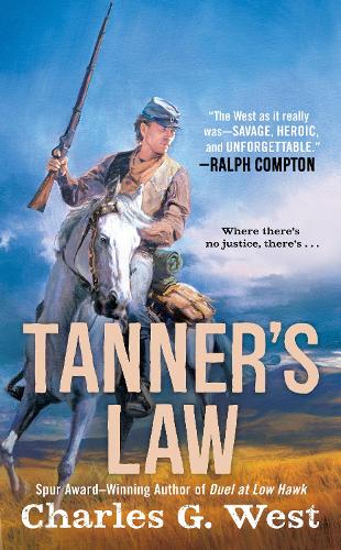 Бумажная книга «Tanner's Law», автор Чарльз Г. Уэст - фото №1